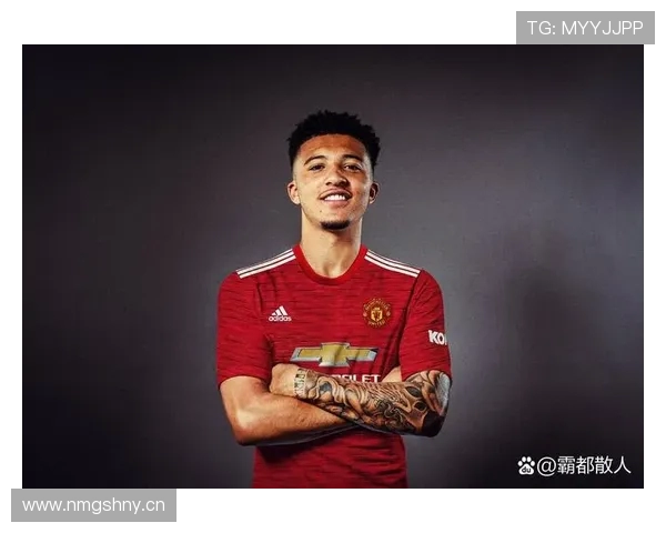 桑乔社媒送祝福安东尼调侃右脚进球网友笑称罕见时刻 桑乔社媒送祝福安东尼调侃右脚进球网友笑称罕见时刻